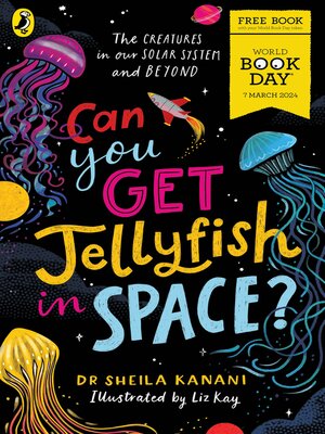 cover image of Can You Get Jellyfish in Space? a World Book Day 2024 Mini Book